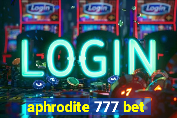 aphrodite 777 bet